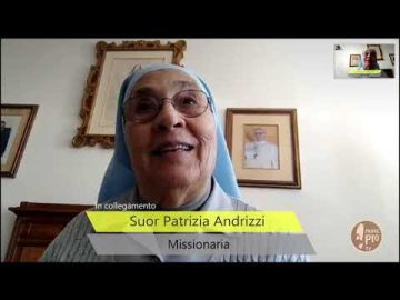 Testimonianze di missione con suor Patrizia Andrizzi e padre Franco Moscone (29 novembre 2021)