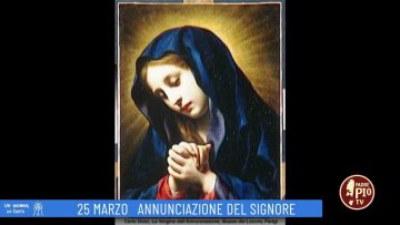 Annunciazione Del Signore (Un Giorno, Un Santo 25 Marzo 2022)