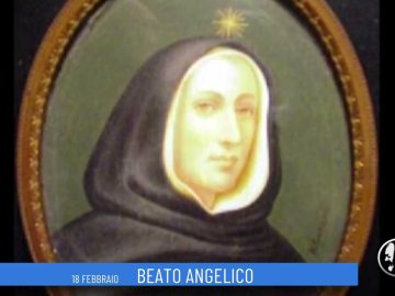 Beato Angelico (Un Giorno, Un Santo 18 Febbraio 2022)