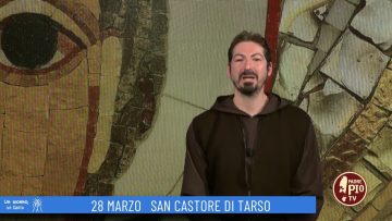San Castore Di Tarso (Un Giorno, Un Santo 28 Marzo 2022)