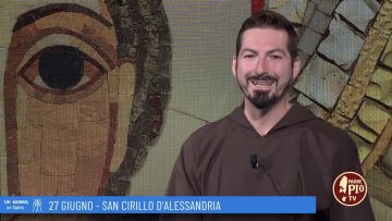 San Cirillo DAlessandria (Un Giorno, Un Santo 27 Giugno 2022)