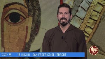 San Federico Di Utrecht (Un Giorno, Un Santo 18 Luglio 2022)