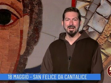 San Felice Da Cantalice (Un Giorno, Un Santo 18 Maggio 2022)