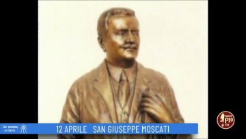 San Giuseppe Moscati (Un Giorno, Un Santo 12 Aprile 2022)