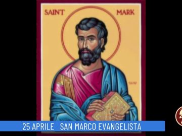 San Marco Evangelista (Un Giorno, Un Santo 25 Aprile 2022)