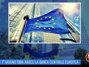 1 Giugno 1998: Nasce La Banca Centrale Europea (Un Giorno, Una Storia 1 Giugno 2022)