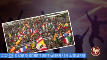 12 Agosto: Giornata Nazionale Della Gioventù (Un Giorno Una Storia 12 Agosto)