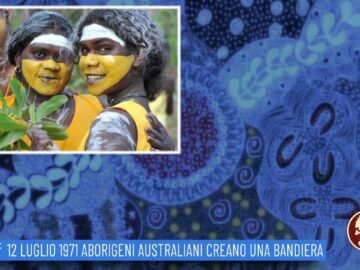 12 Luglio 1971: Aborigeni Australiani Creano Una Bandiera (Un Giorno, Una Storia 12 Luglio 2022)