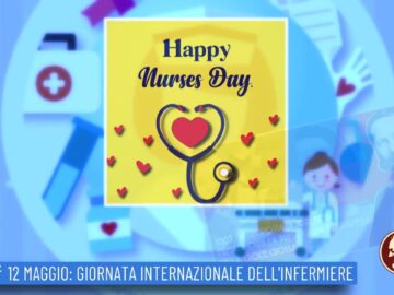 12 Maggio: Giornata Internazionale Dellinfermiere (Un Giorno, Una Storia 12 Maggio 2022)