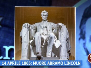 14 Aprile1865: Muore Abramo Lincoln (Un Giorno, Una Storia 14 Aprile 2022)