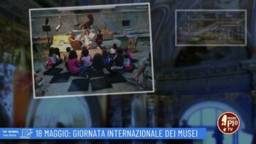 18 Maggio: Giornata Internazionale Dei Musei (Un Giorno, Una Storia 18 Maggio 2022)