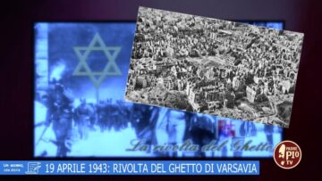 19 Aprile 1943: Rivolta Del Ghetto Di Varsavia (Un Giorno, Una Storia 19 Aprile 2022)