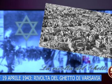 19 Aprile 1943: Rivolta Del Ghetto Di Varsavia (Un Giorno, Una Storia 19 Aprile 2022)