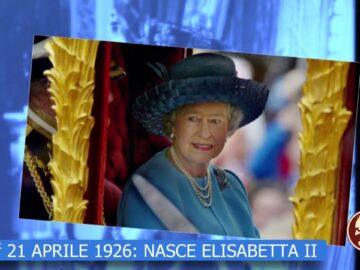 21 Aprile 1926: Nasce Elisabetta II (Un Giorno, Una Storia 21 Aprile 2022)