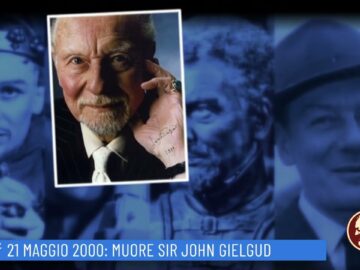 21 Maggio 2000: Muore Sir John Gielgud (Un Giorno, Una Storia 21 Maggio 2022)