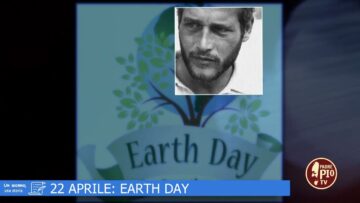 22 Aprile: Earth Day (Un Giorno, Una Storia 22 Aprile 2022)