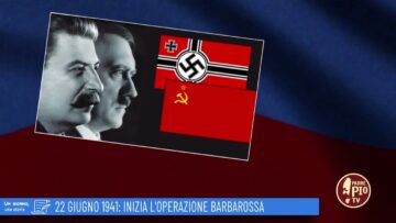 22 Giugno 1941: Inizia Loperazione Barbarossa (Un Giorno, Una Storia 22 Giugno 2022)