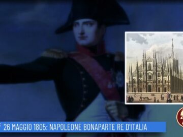 26 Maggio 1805: Napoleone Bonaparte Assume Il Titolo Di Re DItalia (Un Giorno,una Storia 26 Maggio)