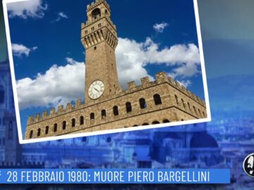 28 Febbraio 1980 Muore Piero Bargellini (Un Giorno, Una Storia 28 Febbraio 2022)