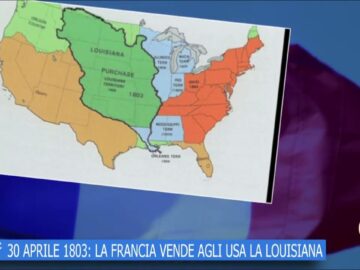 30 Aprile 1830: La Francia Vende Agli USA La Louisiana (Un Giorno Una Storia 30 Aprile 2022)