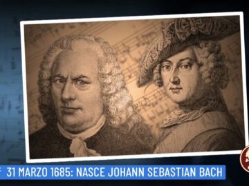 31 Marzo 1685: Nasce Johann Sebastian Bach (Un Giorno, Una Storia 31 Marzo 2022)