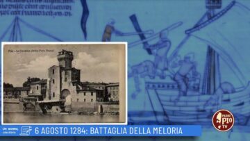 6 Agosto 1284: Battaglia Della Meloria Un Giorno Una Storia 6 Agosto 2022