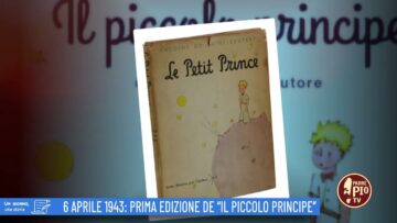 6 Aprile 1943: Prima Edizione Del Piccolo Principe (Un Giorno, Una Storia 6 Aprile 2022)