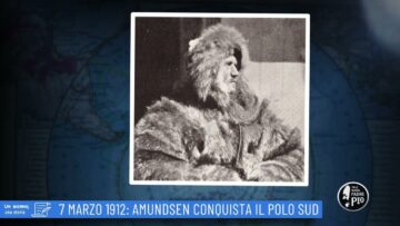 7 Marzo 1912: Amundsen Conquista Il Polo Sud (Un Giorno, Una Storia 7 Marzo 2022)