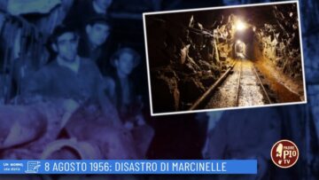 8 Agosto 1956: Disastro Di Marcinelle (Un Giorno Una Storia 8 Agosto)