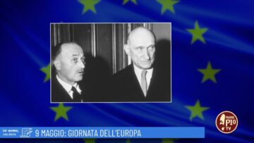 9 Maggio: Giornata DellEuropa (Un Giorno, Una Storia 9 Maggio 2022)