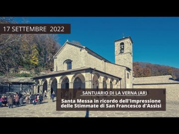 Santa Messa In Diretta Dal Santuario Di La Verna – 17 Settembre 2022 (fr. Massimo Fusarelli)