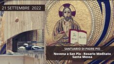 🔴 Santo Rosario, Novena A San Pio E Santa Messa – 21 Settembre 2022 (fr. Carlo Calloni)