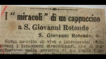 9 Maggio 1919. Il Primo Articolo Di Giornale Su Padre Pio Da Pietrelcina