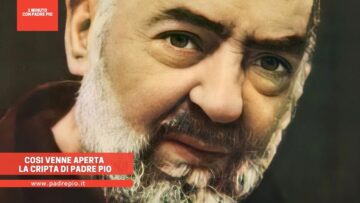 Cosi Venne Aperta La Cripta Di Padre Pio