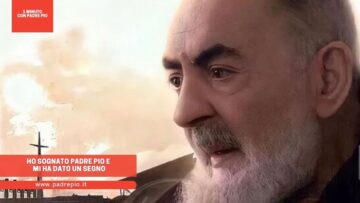 Ho Sognato Padre Pio E Mi Ha Dato Un Segno