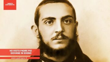 Ho Visto Padre Pio Giovane In Sogno