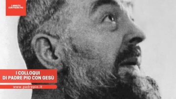 I Colloqui Di Padre Pio Con Gesù