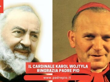 Il Cardinale Karol Wojtyla Ringrazia Padre Pio