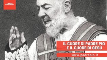 Il Cuore Di Padre Pio E Il Cuore Di Gesù
