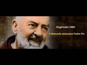 Il Demonio Attaccava Padre Pio (16 Gennaio 1960)