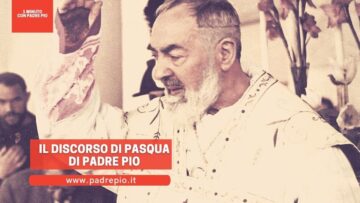 Il Discorso Di Pasqua Di Padre Pio