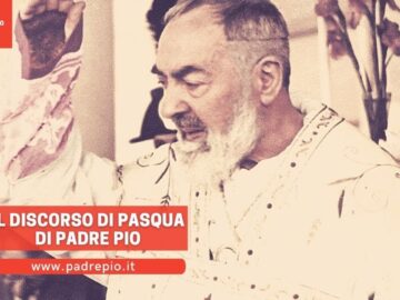 Il Discorso Di Pasqua Di Padre Pio