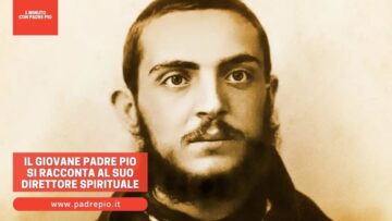 Il Giovane Padre Pio Si Racconta Al Suo Direttore Spirituale