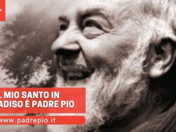 Il Mio Santo In Paradiso È Padre Pio
