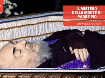 Il Mistero Della Morte Di Padre Pio