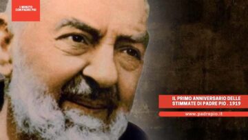 Il Primo Anniversario Delle Stimmate Di Padre Pio . 1919