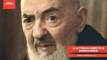 La Lettera Di Padre Pio Ai Sangiovannesi