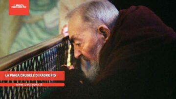La Piaga Crudele Di Padre Pio
