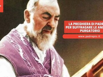 La Preghiera Di Padre Pio Per Suffragare Le Anime Del Purgatorio