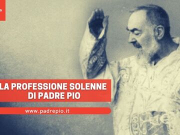 La Professione Solenne Di Padre Pio